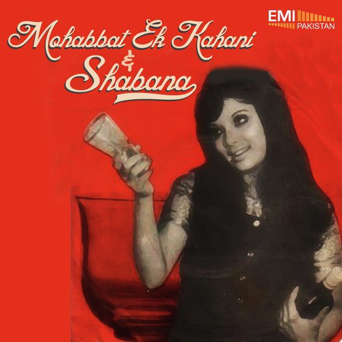 Jo Dard Mila Apnon Se Mila (From Shabana) - Naheed Akhtar, Mehdi Hassan