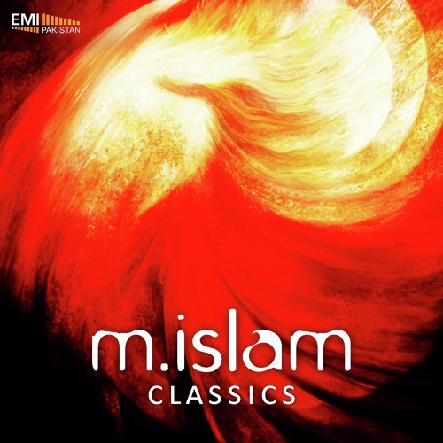 Bujhi Huwi Shama Ka Dhuwan Hu - M. Islam