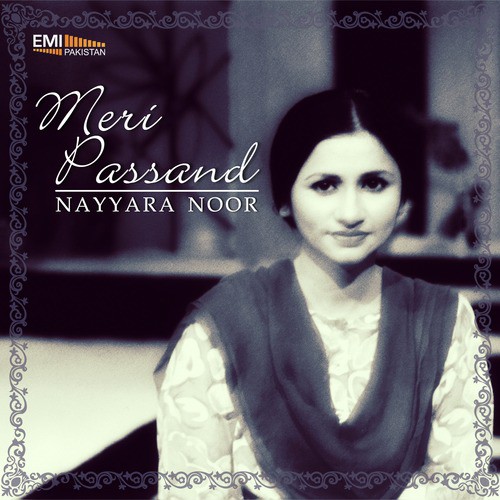 Jab Uthey Tere Aastaney - Nayyara Noor
