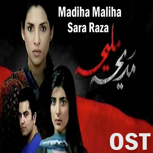 Madiha Maliha - Sara Raza