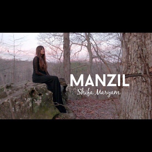 Manzil - Shifa Maryyam