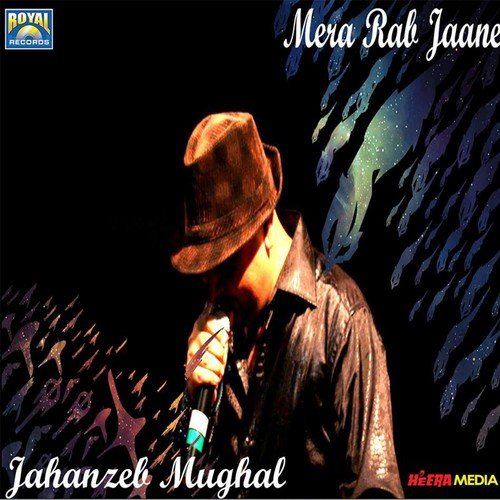 Mera Rab Jaane - Jahanzeb Mughal
