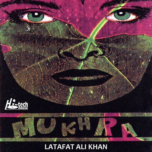 Mahi Deyan Nazan Toon - Latafat Ali Khan