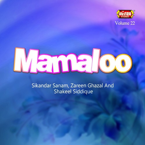 Bade Miyan - Sikandar Sanam, Zareen Ghazal, Shakeel Siddique