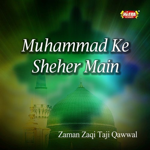 Mann Mohan Hai Yaar - Zaman Zaqi Taji Qawwal