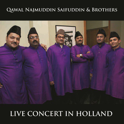 Haydariyam Qalandaran (Live) - Qawal Najmuddin Saifuddin And Brothers