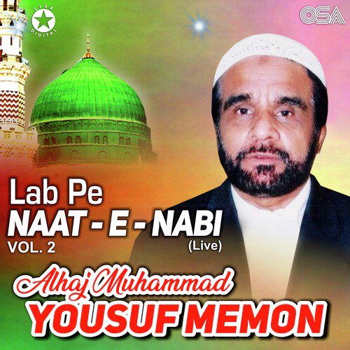 Alif Allah Chambe Di Booti (Live) - Alhaj Muhammad Yousuf Memon