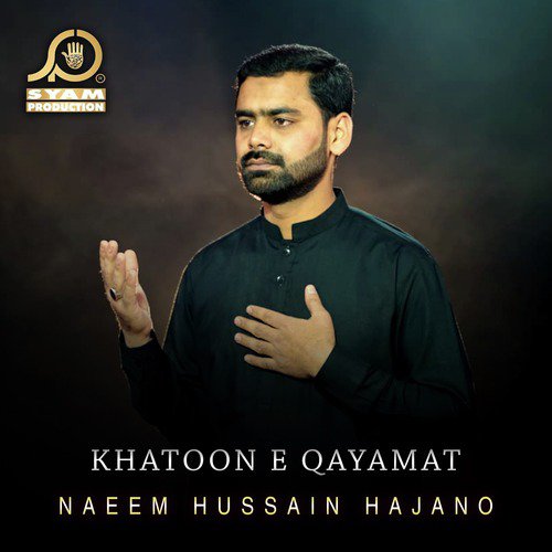 Khatoon E Qayamat - Naeem Hussain Hajano