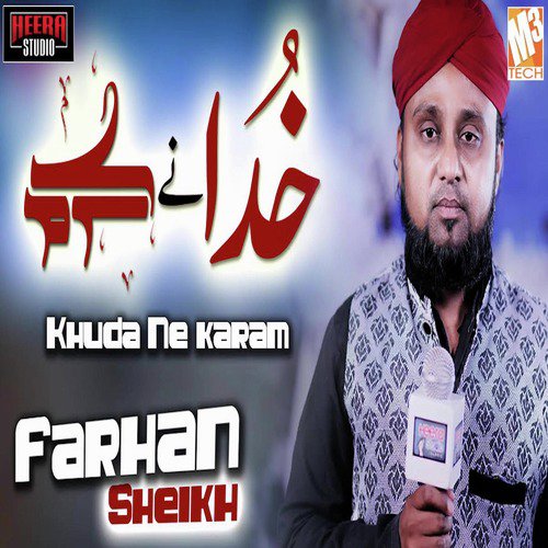 Khuda Ne Karam - Farhan Sheikh