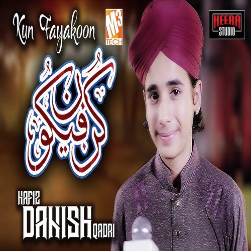Kun Fayakoon - Hafiz Danish Qadri