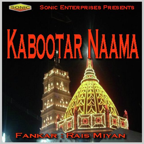 Kabootar Naama - Rais Miyan
