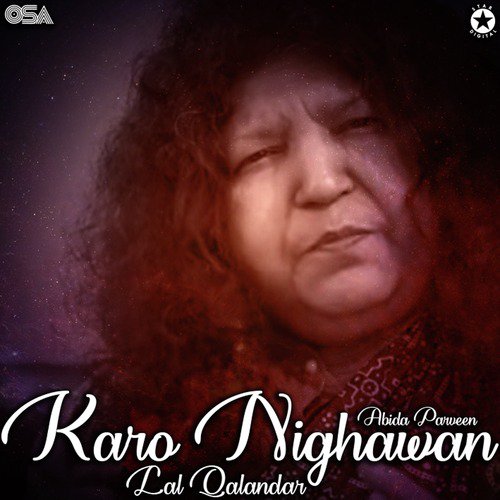 Karo Nighawan Lal Qalandar - Abida Parveen