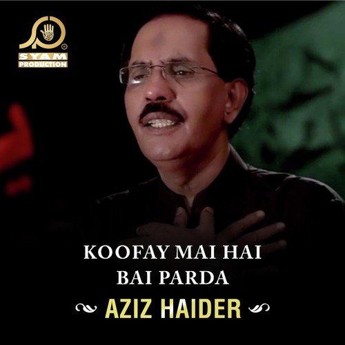Akbar Sehra Saja Loo - Aziz Haider