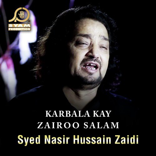 Hussaina Hussaina - Syed Nasir Hussain Zaidi