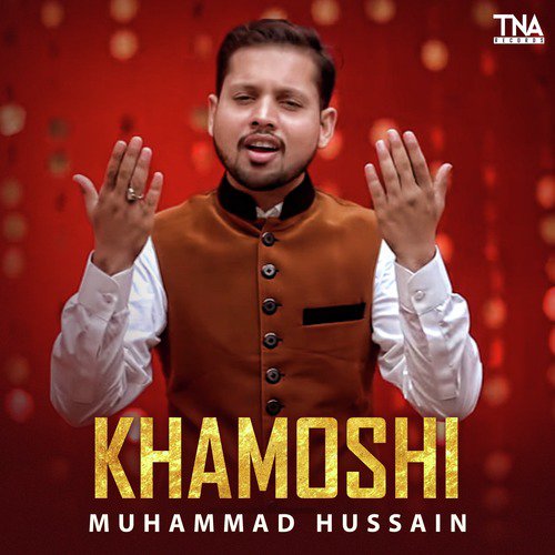 Khamoshi - Muhammad Hussain