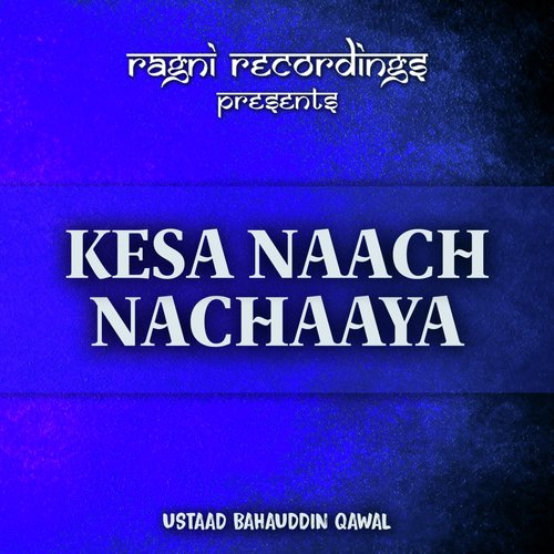 Chaap Tilak - Ustaad Bahauddin Qawal