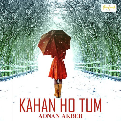 Kahan Ho Tum - Adnan Akber