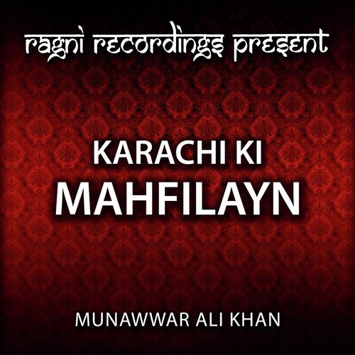 Yaad Piyaa Ki Aae - Munawwar Ali Khan