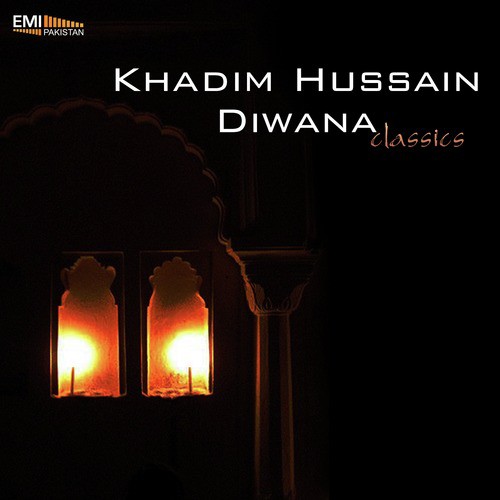 Theendo Dilbar Jo - Khadim Hussain Diwana