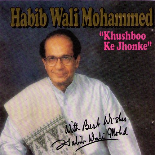 Tere Isqush Nachaya - Habib Wali Muhammad
