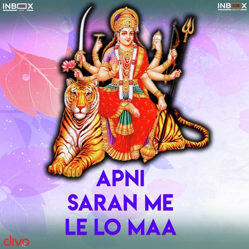 Apni Saran Me Le Lo Maa - Prathima Yogi