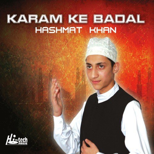 Karam Ke Badal - Hashmat Khan