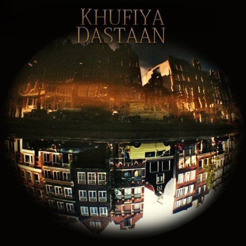 Khufiya Dastaan - Parvaaz