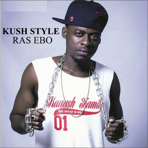 Kush Style - Ras Ebo