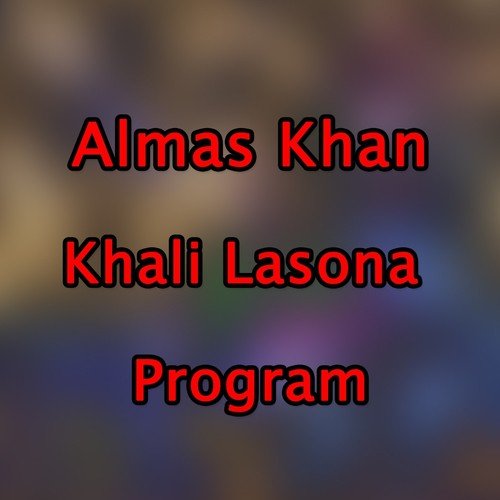 Nishta Sharafat Par - Almas Khan
