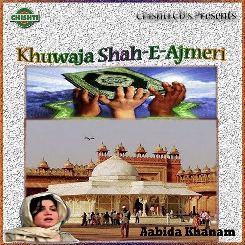Aaya Jabal Ka Noori - Aabida Khanam