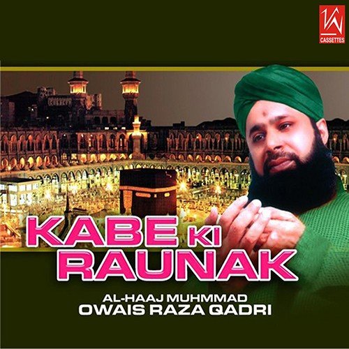 Khuda Ka Zikar Kare - Alhajj Muhammad Owais Raza Qadri