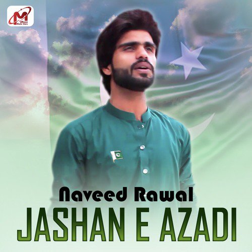 Jashan E Azadi - Naveed Rawal