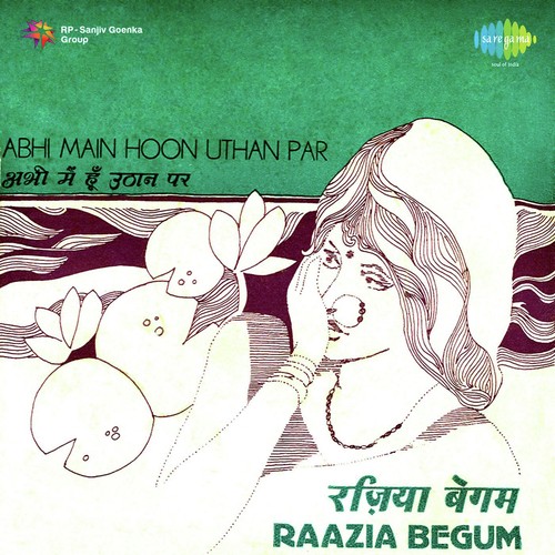 Machle Mor Jawania - Raazia Begum