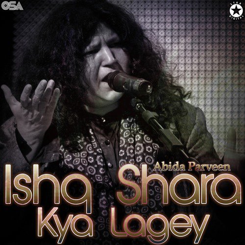 Ishq Shara Kya Lagey - Abida Parveen
