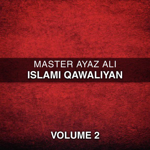 Zamane Main Shan E Qadri - Master Ayaz Ali