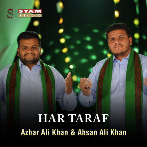 Har Taraf - Ahsan Ali Khan, Azhar Ali Khan