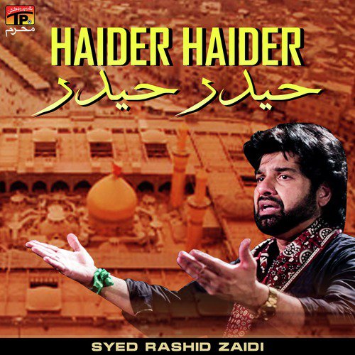 Haider Haider - Syed Rashid Zaidi