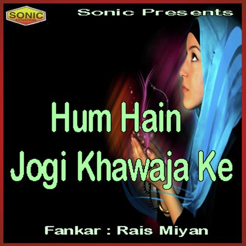 Ghoonghat Ki Laaj Rakhna - Rais Miyan