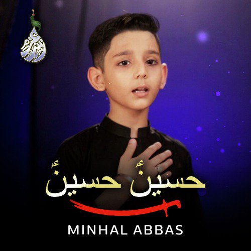 Hussain Hussain - Minhal Abbas