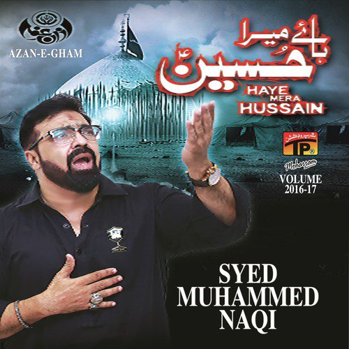 Abbas Lot Aao - Syed Muhammed Naqi