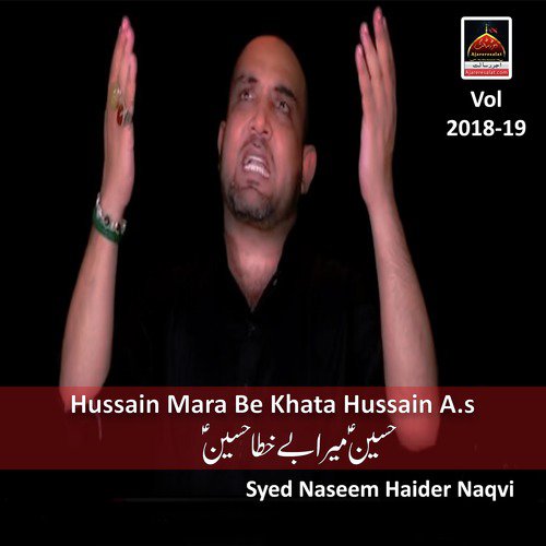 Bethi Bhen Hussain a.s Di Wain Krey - Syed Naseem Haider Naqvi