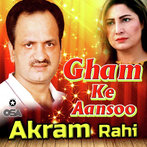 Lut Liya Kisay Ohday - Akram Rahi