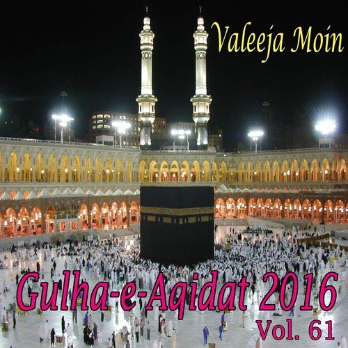 Ya Nabi Nazray Karam - Valeeja Moin