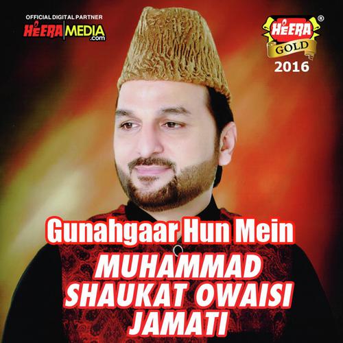 Sar Zameen Taiba Kay - Muhammad Shaukat Owaisi Jamati