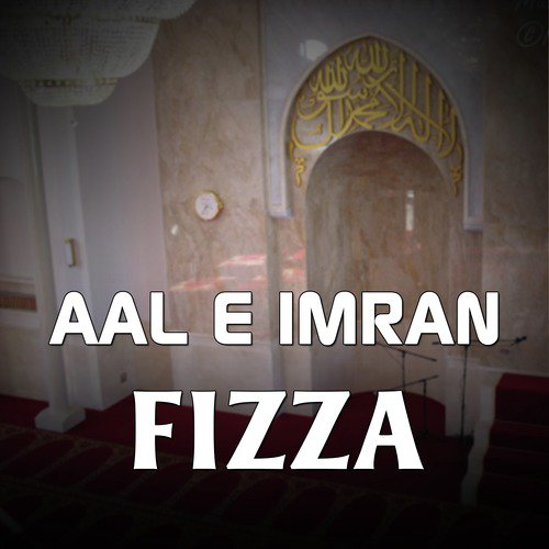 Fizza - Aal E Imran
