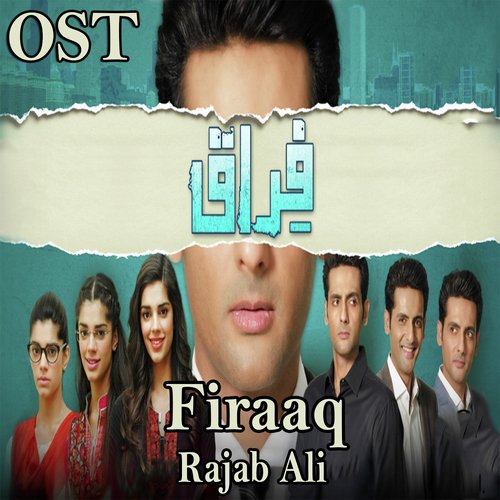 Firaaq - Rajab Ali