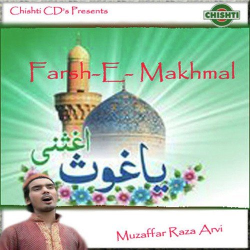 Farsh-E-Makhmal - Muzaffar Raza Arvi