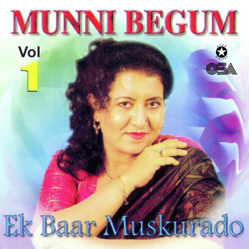 Ishq Mein Kya Kya - Munni Begum