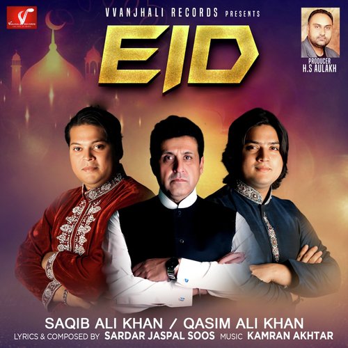 Eid - SAQIB ALI KHAN, QASIM ALI KHAN