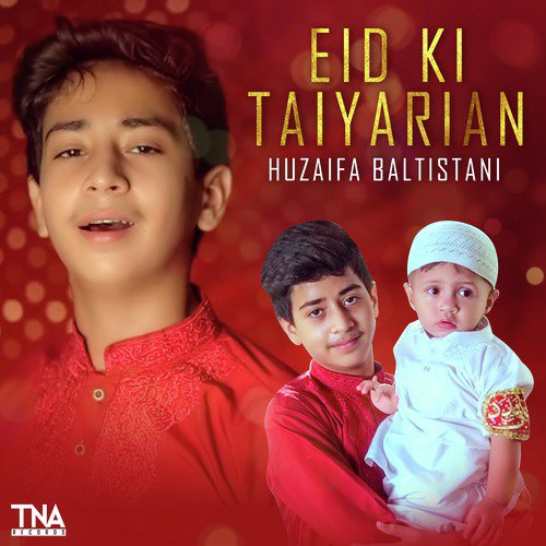 Eid Ki Taiyarian - Huzaifa Baltistani